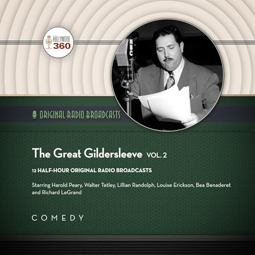 The Great Gildersleeve, Vol. 2 - Hollywood 360, NBC Radio - producer episode artwork