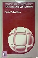 Soils and Land Use Planning 0582489857 Book Cover