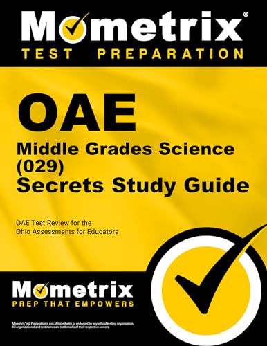 OAE Middle Grades Science (029) Secrets Study Guide: OAE Test Review for the Ohio Assessments for Educators