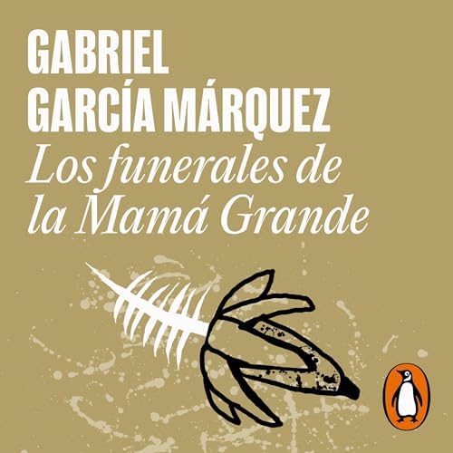 Los funerales de la Mamá Grande