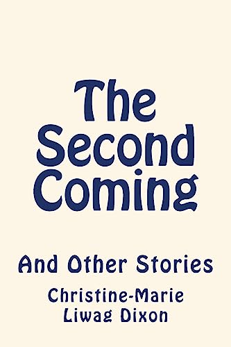 The Second Coming: And Other Stories