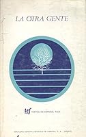 La otra gente (Coleccio´n Textos en espan~ol fa´cil) (Spanish Edition) 8471430908 Book Cover