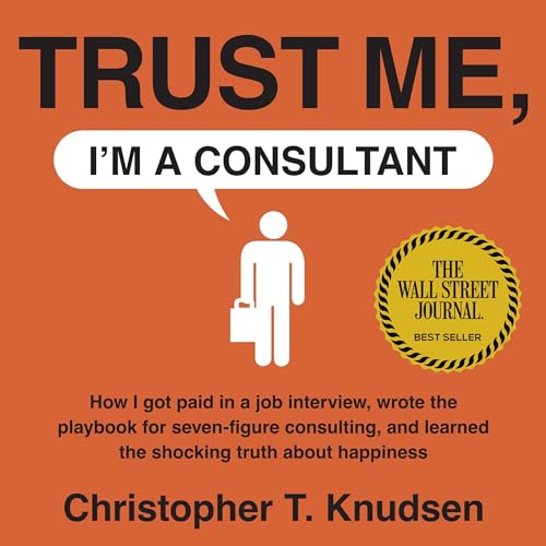 Trust Me, I'm a Consultant by Christopher T. Knudsen episode artwork