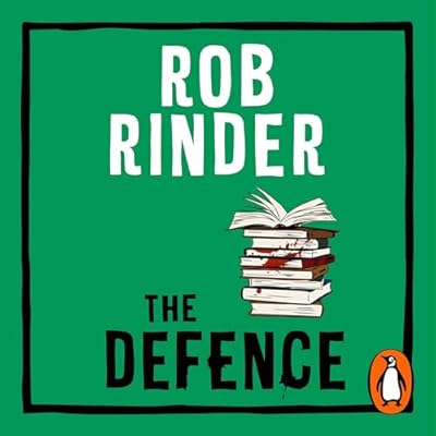 The Defence: The new unputdownable murder mystery from the No. 1 bestselling author and barrister