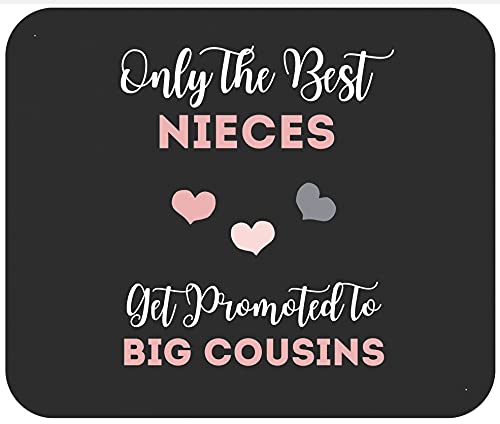 Les Meilleures Nièces Deviennent Grandes Cousines Tapis De Souris Petit Mouse Pad Durable Mousepad pour Maison Bureau Ordinateur 25X30Cm