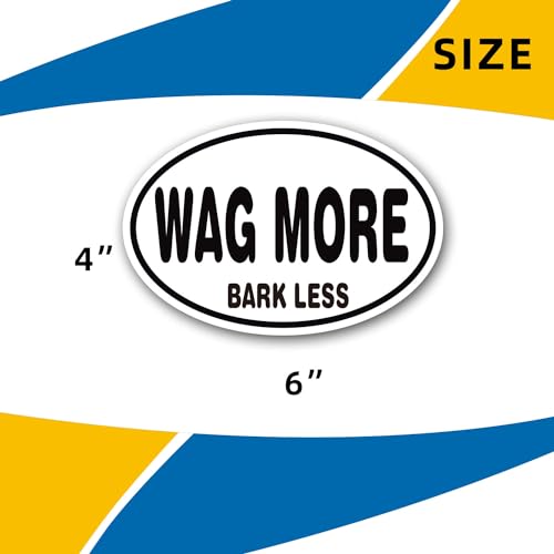 Image of Wag More Bark Less Oval Magnet Decal - 4x6 Inches, Automotive Magnet for Car, Truck, SUV - Pet Lovers' Accessories, Express Your Love for Dogs with This Unique Car Magnet