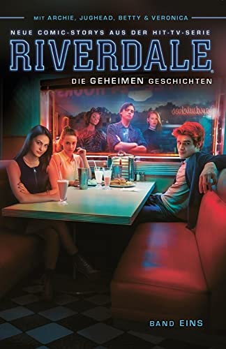 Riverdale - Die geheimen Geschichten: Bd. 1 für 12,00 EUR bei Amazon Bild: Riverdale - Die geheimen Geschichten: Bd. 1 für 12,00 EUR bei Amazon