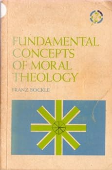 Paperback Fundamental Concepts of Moral Theology Book