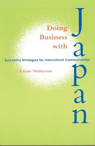 Doing Business with Japan: Successful Strategies for Intercultural Communication (Latitude 20 Books (Paperback))