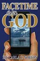 FACETIME With GOD 1737408902 Book Cover
