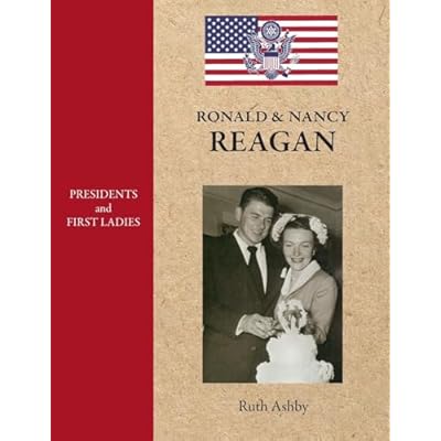 Presidents and First Ladies-Ronald & Nancy Reagan