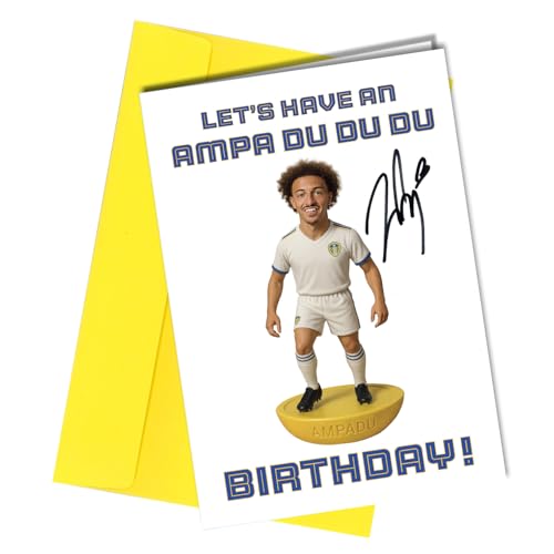 Ethan Ampadu Leeds United Reproduction Autograph Birthday Card Signed A5 “Ampa Du Du Du” - Marching On Together Football Fan Digitally Illustrated Printed on 350gm thick card No1865