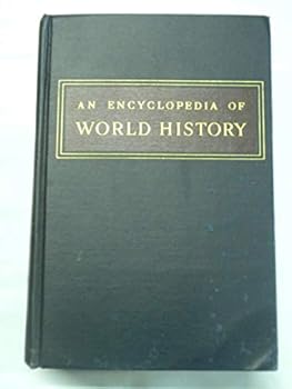 Hardcover An Encyclopedia of World History Book