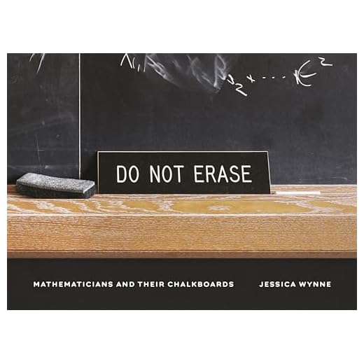Do Not Erase: Mathematicians and Their Chalkboards