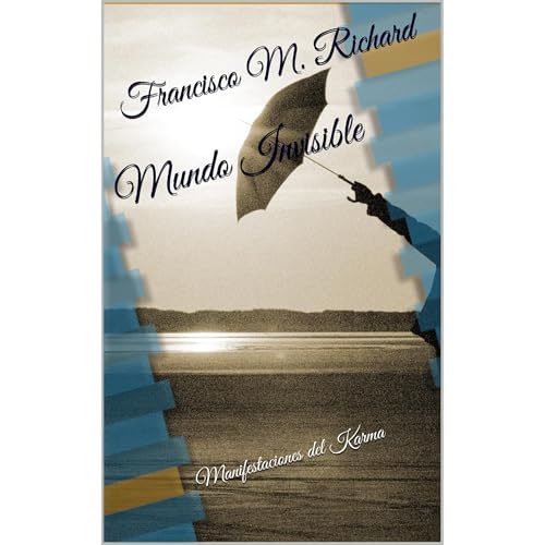 Mundo Invisible Audiolibro Por Francisco M. Richard arte de portada