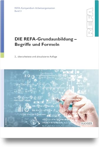 DIE REFA-Grundausbildung – Begriffe und Formeln