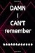 Produktbild DAMN I CAN'T Remember: Password Logbook For Senior Size 6 X 9 Inch Glossy Cover Design White Paper Sheet ~ Password - Gift # Keeper 120 Pages Standard Prints.