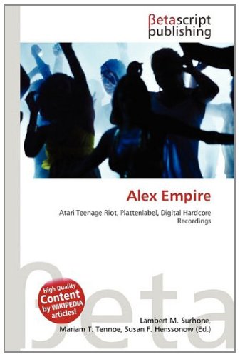 Couverture de Alex Empire: Atari Teenage Riot, Plattenlabel, Digital Hardcore Recordings