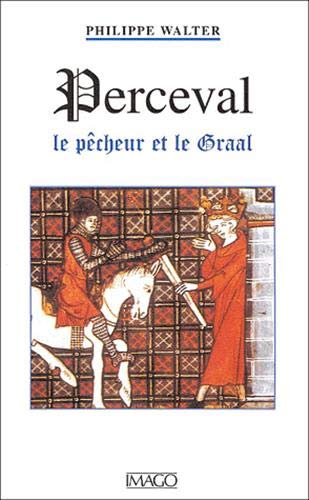 Perceval : Le Pêcheur et le Graal