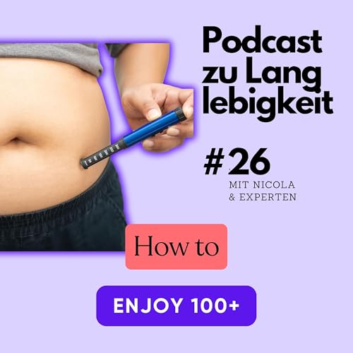 #26 Disziplin, Adipositas & Abnehmspritze - Idealgewicht erreichen und halten