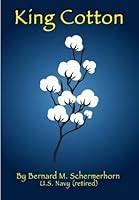 King Cotton 0964430452 Book Cover