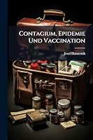 Contagium, Epidemie Und Vaccination (Swedish Edition) 1023987341 Book Cover