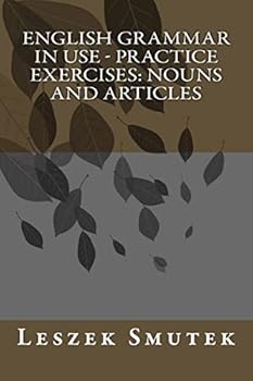 Paperback English Grammar in Use - Practice Exercises: Nouns and Articles Book