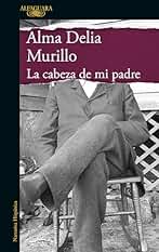 La cabeza de mi padre