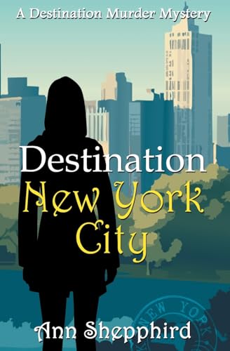 Destination New York City (Destination Murder Mysteries)