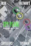 Spy Plane: Inside Baltimore's Surveillance Experiment