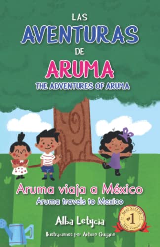 Las aventuras de Aruma: Aruma Viaja a México - Quijano, Arturo