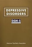 Depressive Disorders: DSM-5 Selections