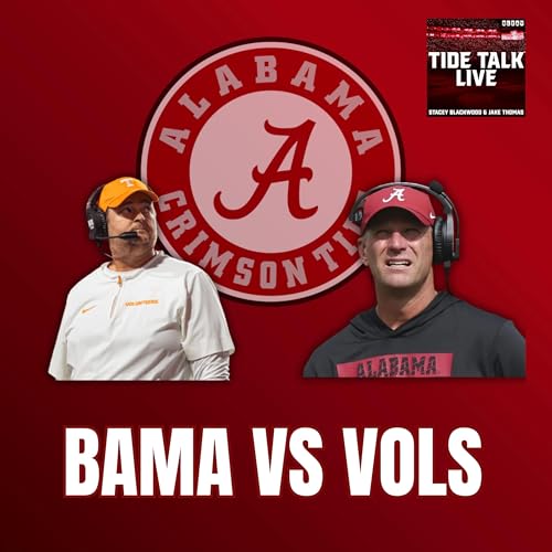 Alabama vs Tennessee Preview & Prediction | Can the Tide Keep Rolling or Will the Vols Pull the Upset?
