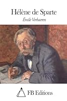 H�l�ne de Sparte: Trag�die En Quatre Actes (Classic Reprint) 1507775016 Book Cover