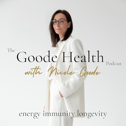 『The Goode Health: Functional Medicine, Longevity & Autoimmune』のカバーアート