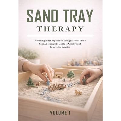 Sandtray Therapy: Revealing Inner Experience Through Stories in the Sand