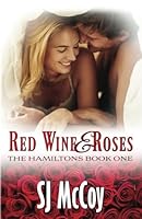 Red Wine and Roses 1946220302 Book Cover