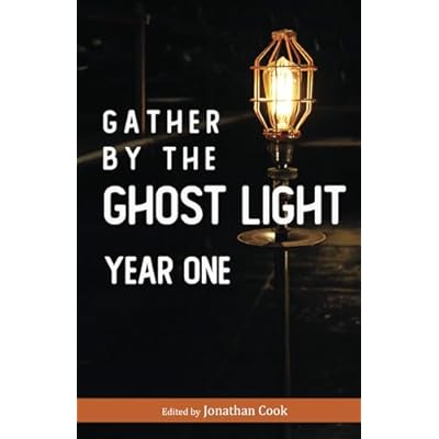 Gather by the Ghost Light