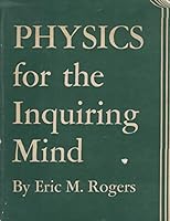 Physics for the Inquiring Mind B000RLBMB8 Book Cover