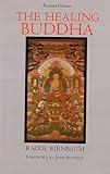 The Healing Buddha: Revised Edition