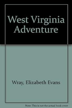 West Virginia Adventure