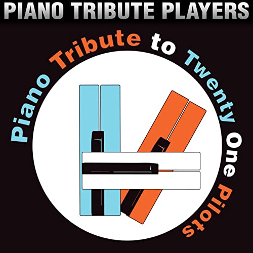 Play Piano Tribute to Twenty One Pilots by Piano Tribute Players on ...