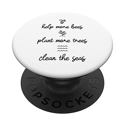 Help More Bees Plant More Trees Clean The Seas - Nature Love PopSockets PopGrip Intercambiable