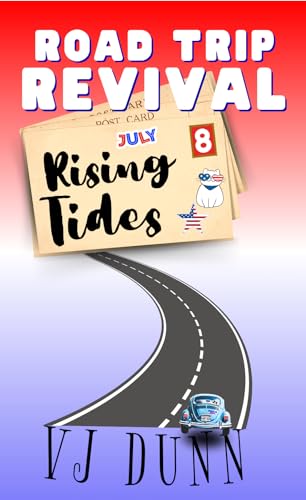 Rising Tides: Christians on the Move (Road Trip Revival Book 8)