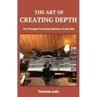 The Art of Creating Depth Audiolibro Por Thomas Juth arte de portada
