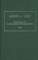 ASNE - 1987 : Conversation with Abe Rosenthal; Adress by Nora Astorga; Address by James b. Stockdale; Politics after Reagan; Can Star Wars Save the World; SMU Football (1987 Hardback) B078TZRTTZ Book Cover