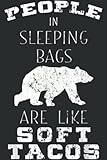 Camping People in Sleeping Bags Like Tacos: Lined For Memo Diary Journal, Memo Diary Subject Notebooks Planner for Travelers, Students, Office - 6