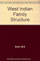 West Indian family structure B0007DJX76 Book Cover