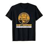 Shift Happens Underground Lustiger U-Bahnbetreiber Zug Fahrer T-Shirt