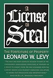 A License to Steal: The Forfeiture of Property